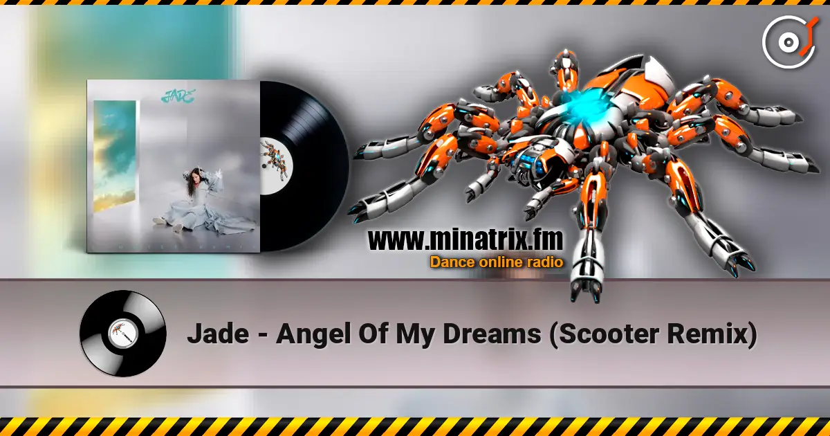 Jade - Angel Of My Dreams (Scooter Remix) online in hoher Qualität hören | Minatrix.FM