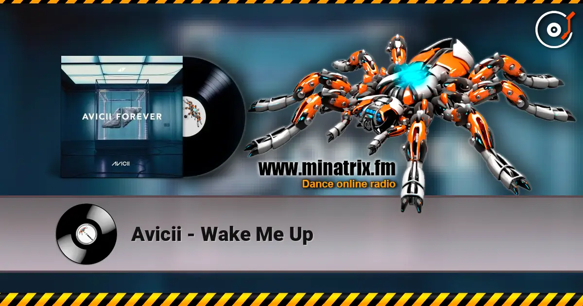 Avicii - Wake Me Up online in hoher Qualität hören | Minatrix.FM
