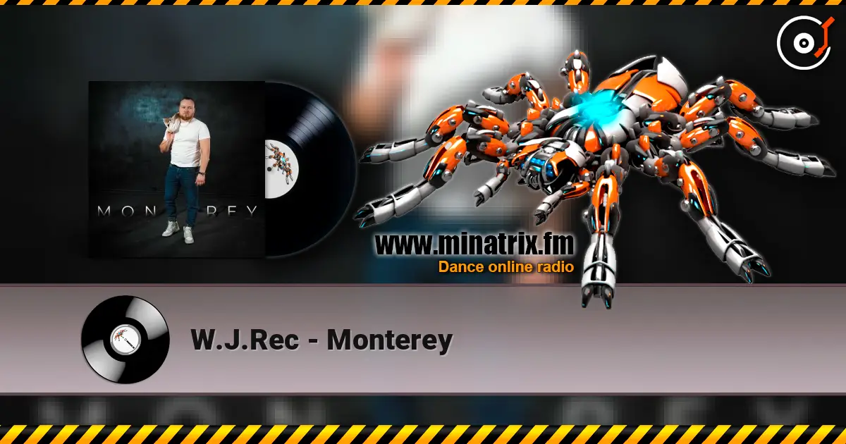 W.J.Rec - Monterey online in hoher Qualität hören | Minatrix.FM