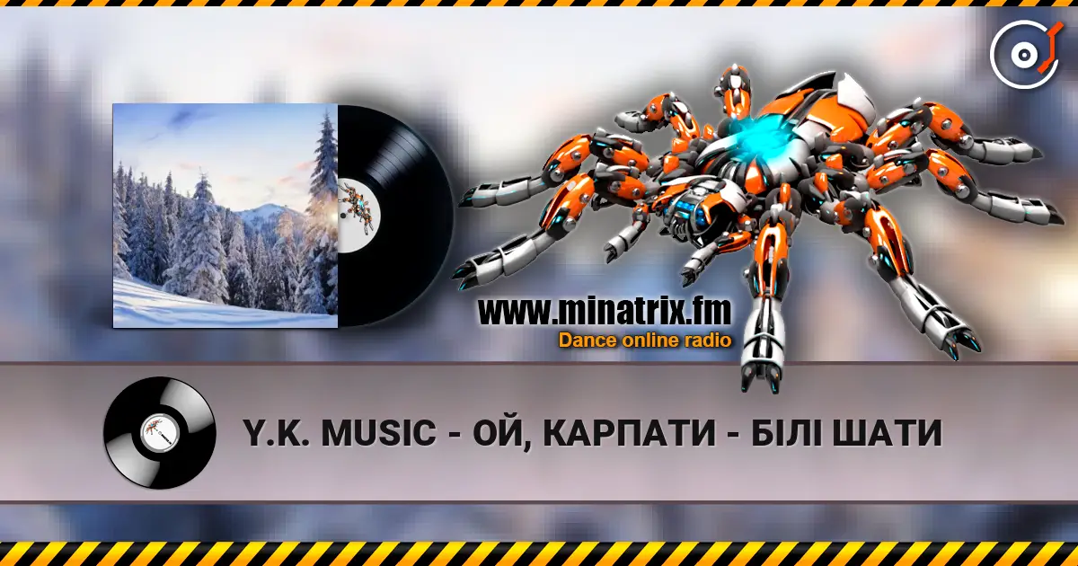 Y.K. MUSIC - ОЙ, КАРПАТИ - БІЛІ ШАТИ online in hoher Qualität hören | Minatrix.FM