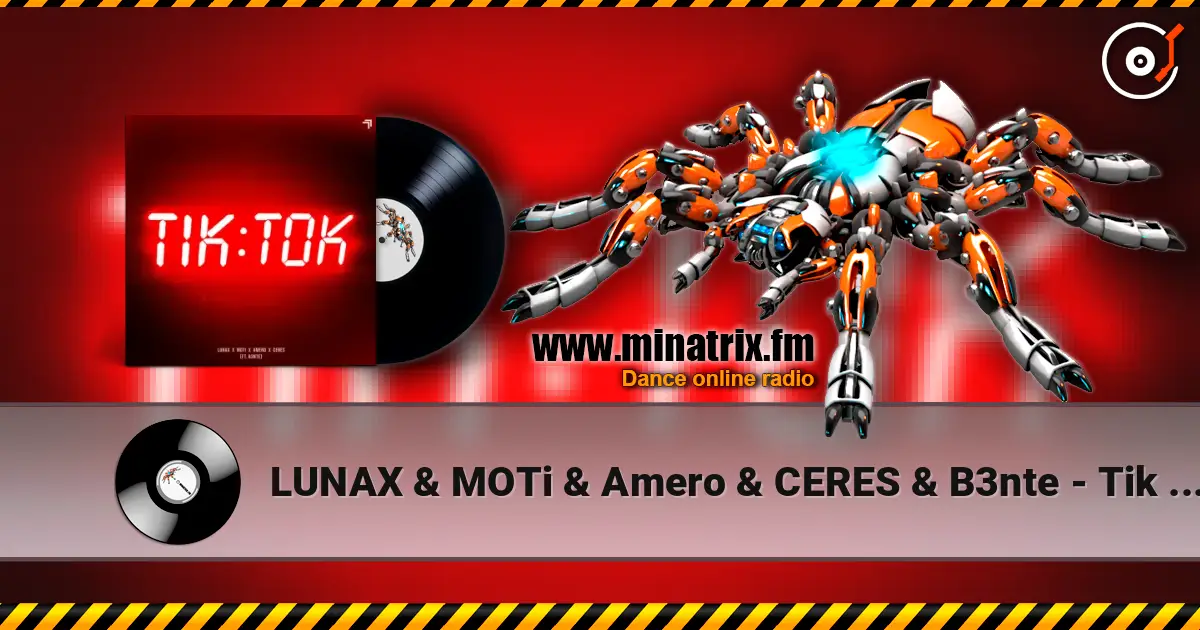 LUNAX & MOTi & Amero & CERES & B3nte - Tik Tok online in hoher Qualität hören | Minatrix.FM