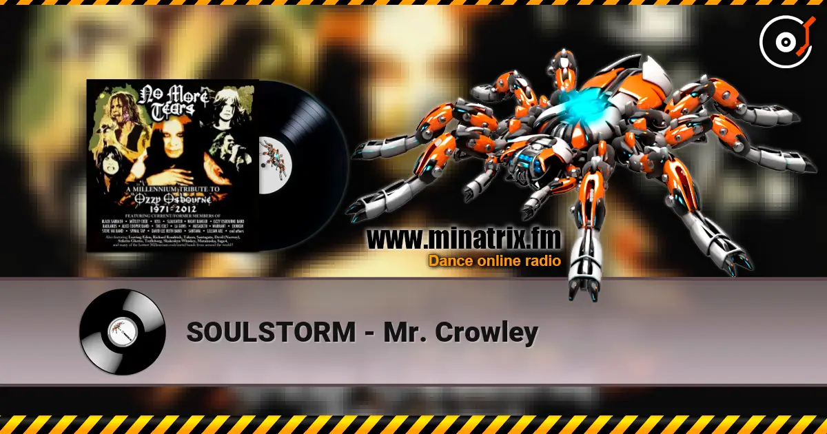 SOULSTORM - Mr. Crowley online in hoher Qualität hören | Minatrix.FM