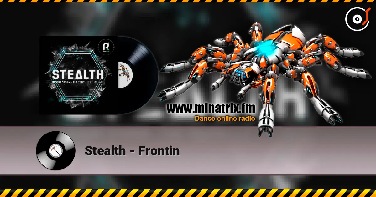 Stealth - Frontin online in hoher Qualität hören | Minatrix.FM