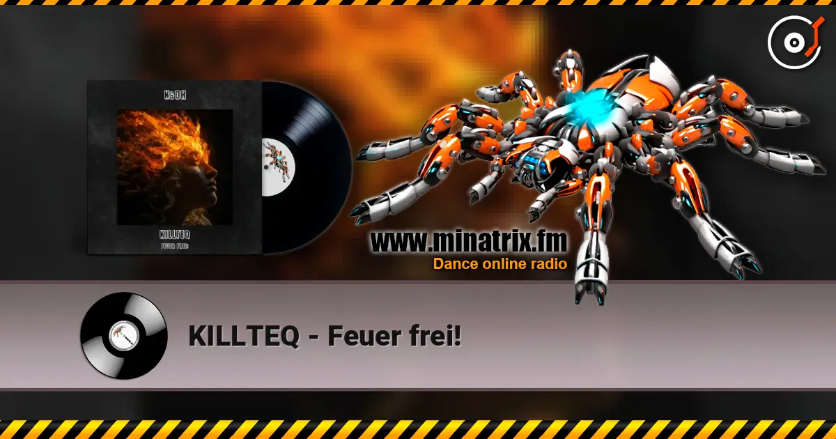 KILLTEQ - Feuer frei! online in hoher Qualität hören | Minatrix.FM