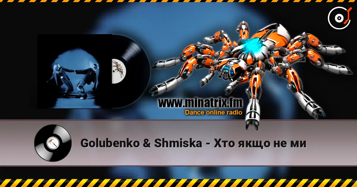 Golubenko & Shmiska - Хто якщо не ми online in hoher Qualität hören | Minatrix.FM