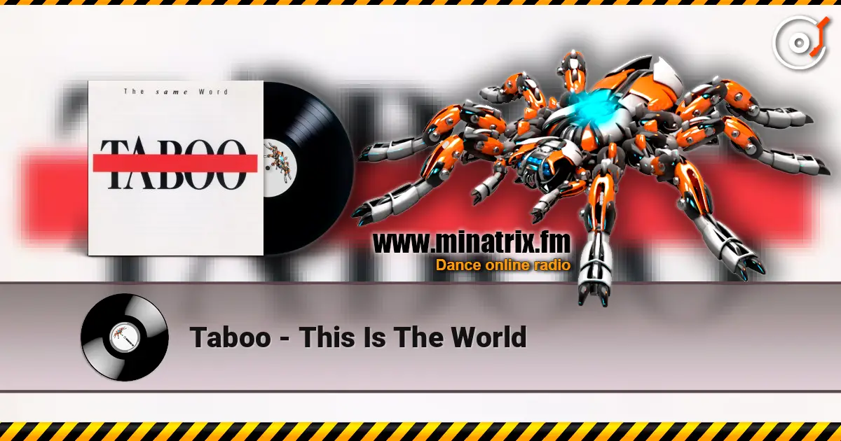 Taboo - This Is The World online in hoher Qualität hören | Minatrix.FM
