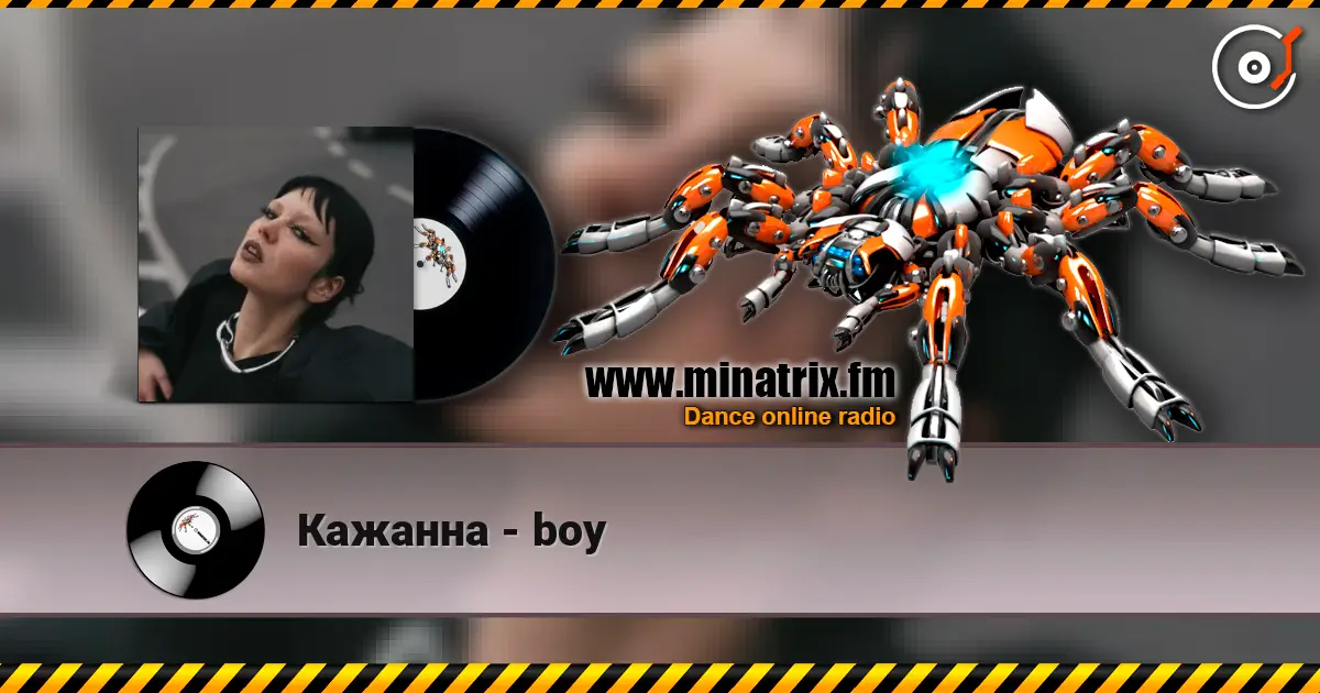 Кажанна - boy online in hoher Qualität hören | Minatrix.FM