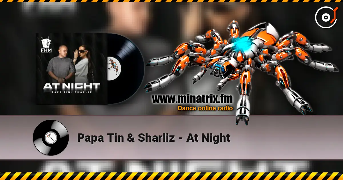 Papa Tin & Sharliz - At Night online in hoher Qualität hören | Minatrix.FM