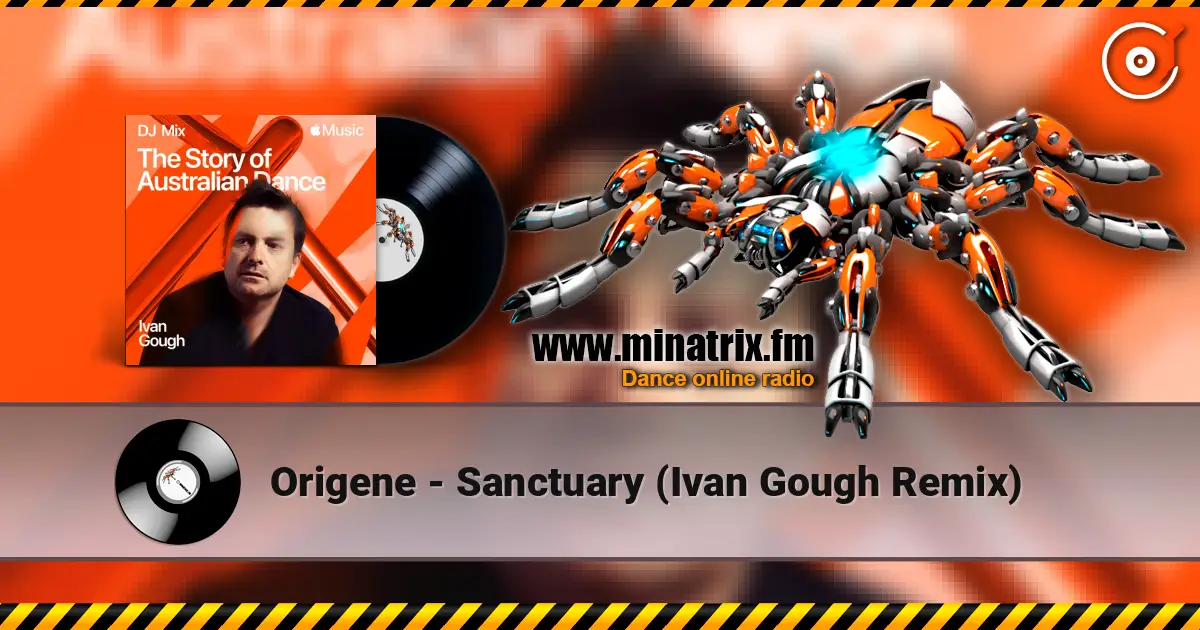 Origene - Sanctuary (Ivan Gough Remix) online in hoher Qualität hören | Minatrix.FM