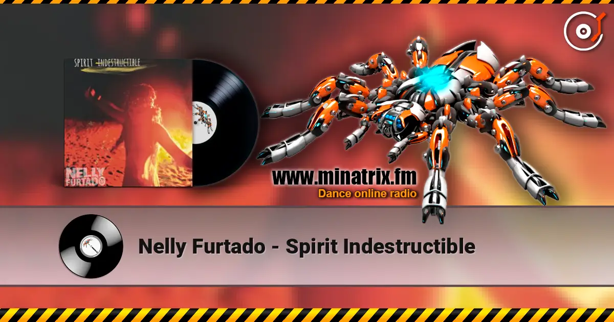 Nelly Furtado - Spirit Indestructible online in hoher Qualität hören | Minatrix.FM