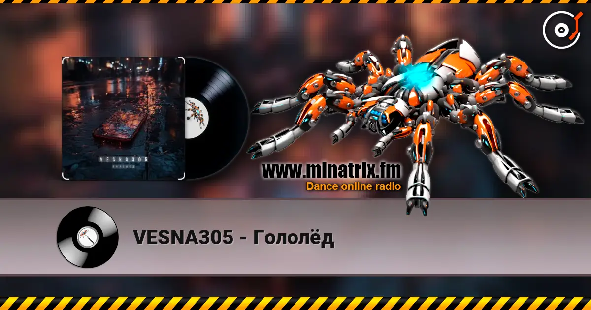 VESNA305 - Гололёд online in hoher Qualität hören | Minatrix.FM