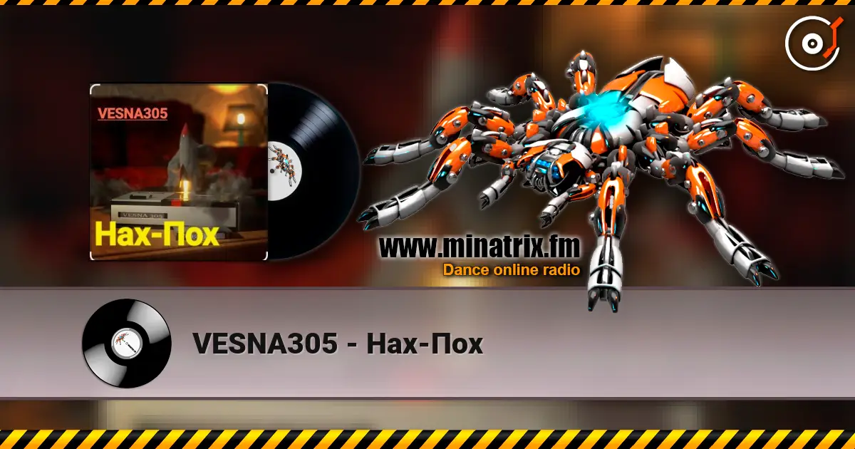 VESNA305 - Нах-Пох online in hoher Qualität hören | Minatrix.FM