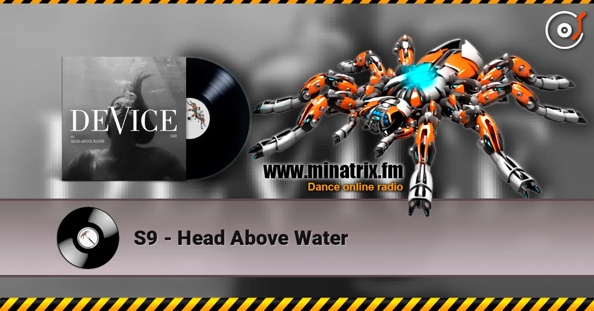 S9 - Head Above Water online in hoher Qualität hören | Minatrix.FM
