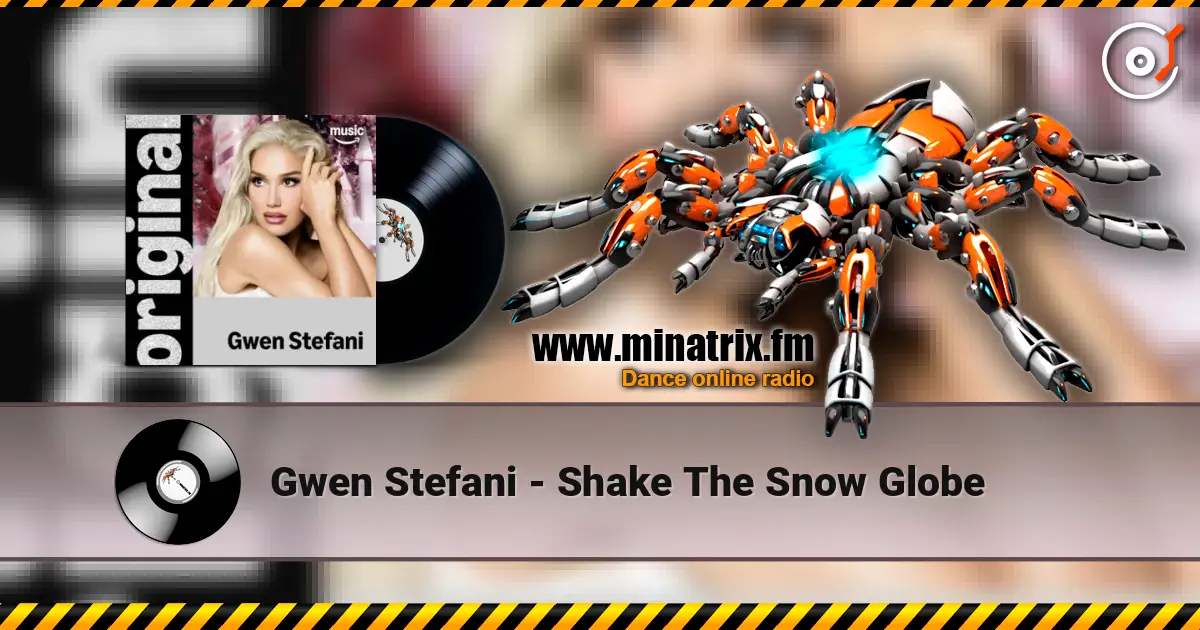 Gwen Stefani - Shake The Snow Globe online in hoher Qualität hören | Minatrix.FM