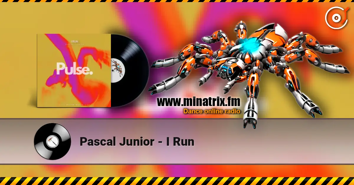 Pascal Junior - I Run online in hoher Qualität hören | Minatrix.FM