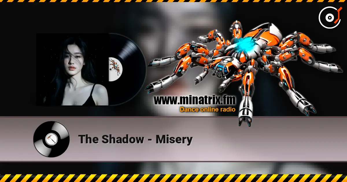 The Shadow - Misery online in hoher Qualität hören | Minatrix.FM