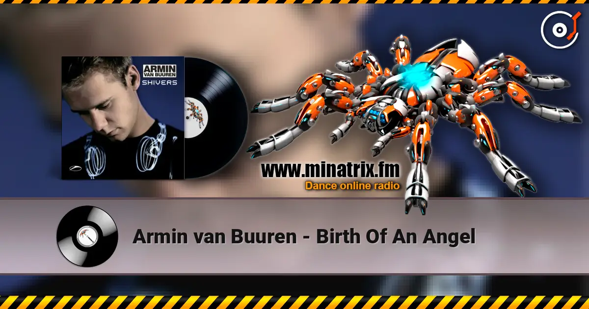 Armin van Buuren - Birth Of An Angel online in hoher Qualität hören | Minatrix.FM