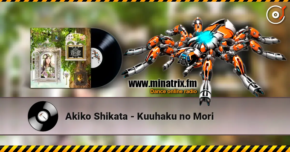 Akiko Shikata - Kuuhaku no Mori online in hoher Qualität hören | Minatrix.FM