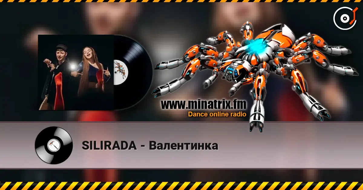 SILIRADA - Валентинка online in hoher Qualität hören | Minatrix.FM