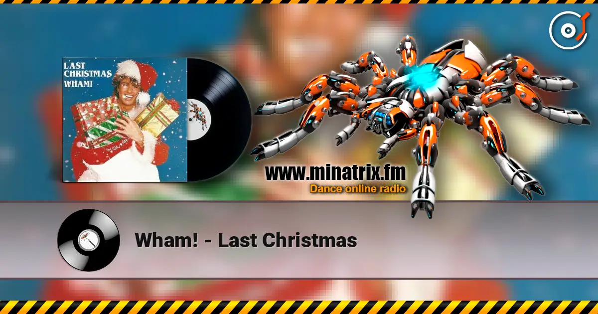Wham! - Last Christmas online in hoher Qualität hören | Minatrix.FM