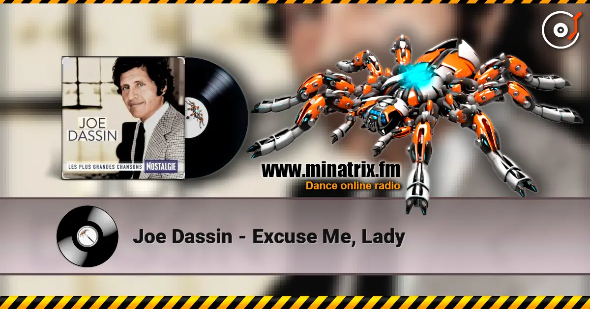 Joe Dassin - Excuse Me, Lady online in hoher Qualität hören | Minatrix.FM