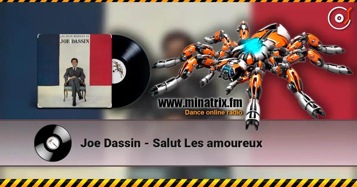 Joe Dassin - Salut Les amoureux online in hoher Qualität hören | Minatrix.FM