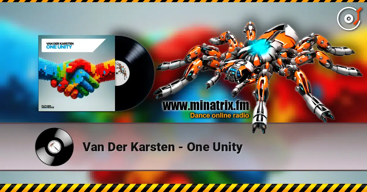 Van Der Karsten - One Unity online in hoher Qualität hören | Minatrix.FM