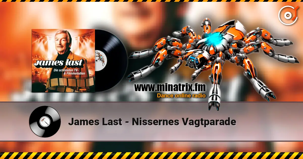 James Last - Nissernes Vagtparade online in hoher Qualität hören | Minatrix.FM