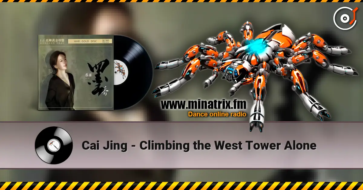 Cai Jing - Climbing the West Tower Alone online in hoher Qualität hören | Minatrix.FM