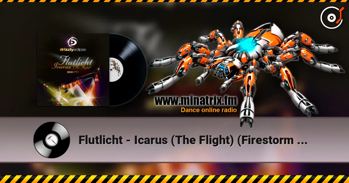 Flutlicht - Icarus (The Flight) (Firestorm Remix) online in hoher Qualität hören | Minatrix.FM