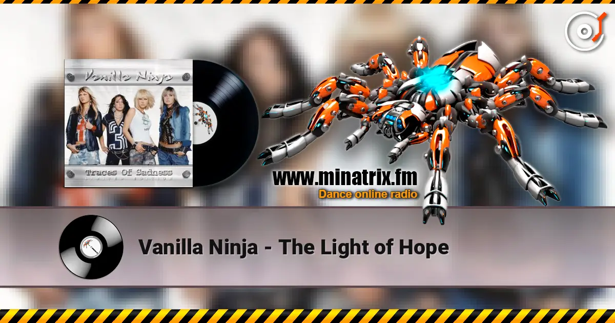 Vanilla Ninja - The Light of Hope online in hoher Qualität hören | Minatrix.FM