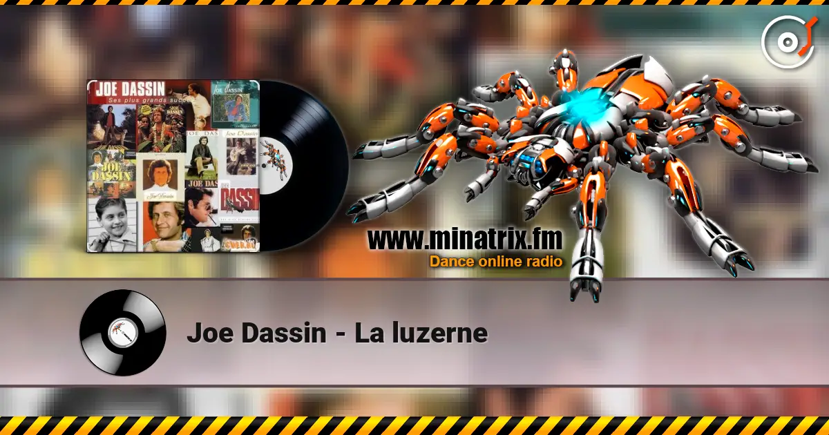 Joe Dassin - La luzerne online in hoher Qualität hören | Minatrix.FM