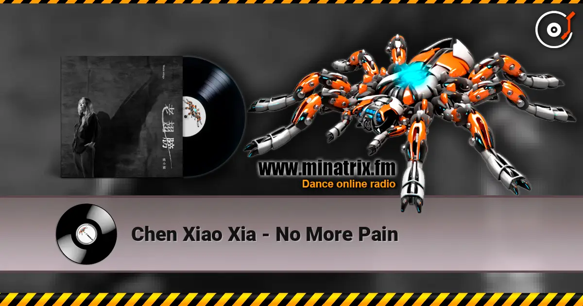 Chen Xiao Xia - No More Pain online in hoher Qualität hören | Minatrix.FM