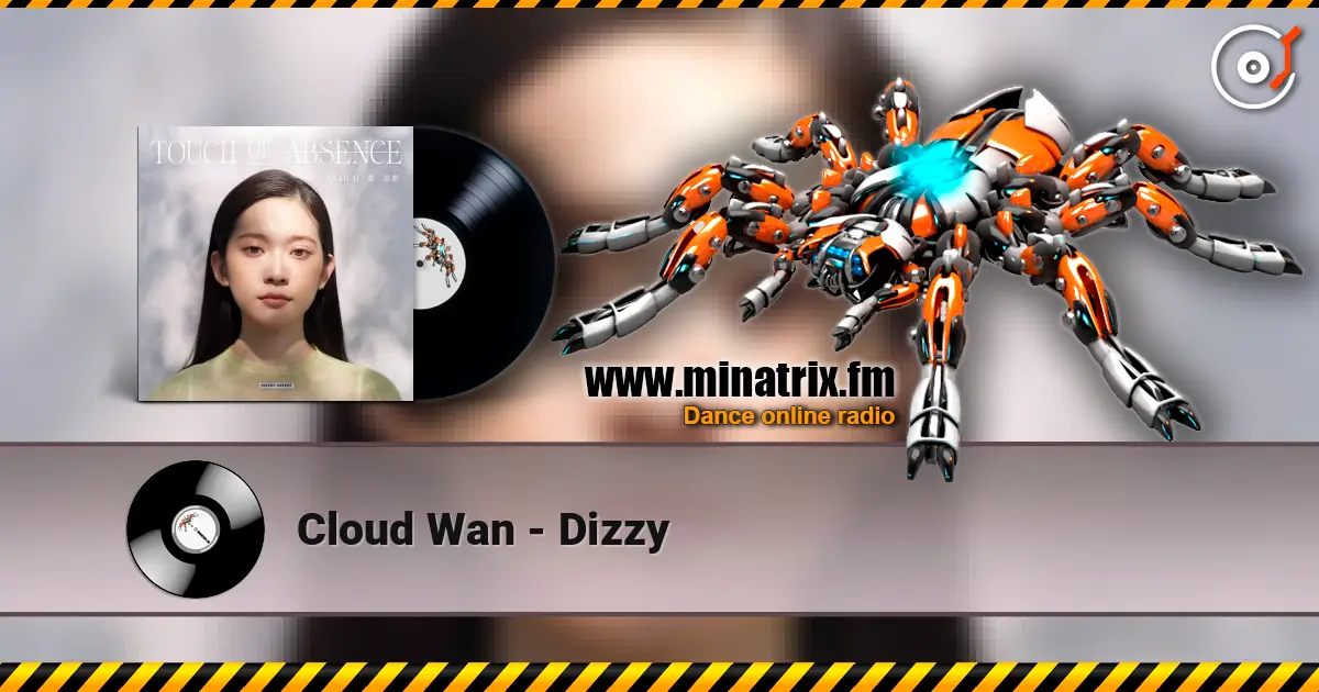 Cloud Wan - Dizzy online in hoher Qualität hören | Minatrix.FM