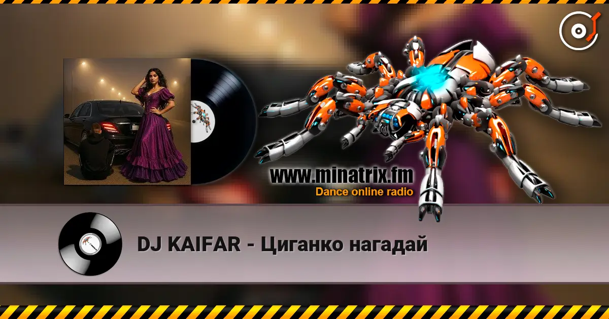 DJ KAIFAR - Циганко нагадай online in hoher Qualität hören | Minatrix.FM