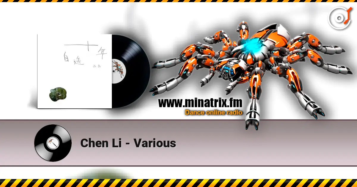 Chen Li - Various online in hoher Qualität hören | Minatrix.FM