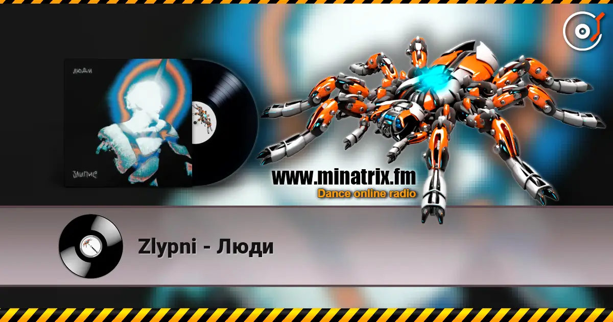 Zlypni - Люди online in hoher Qualität hören | Minatrix.FM