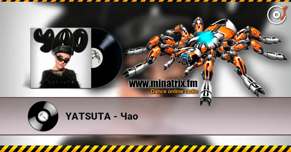 YATSUTA - Чао online in hoher Qualität hören | Minatrix.FM