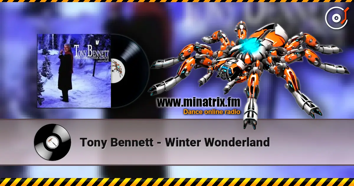 Tony Bennett - Winter Wonderland online in hoher Qualität hören | Minatrix.FM