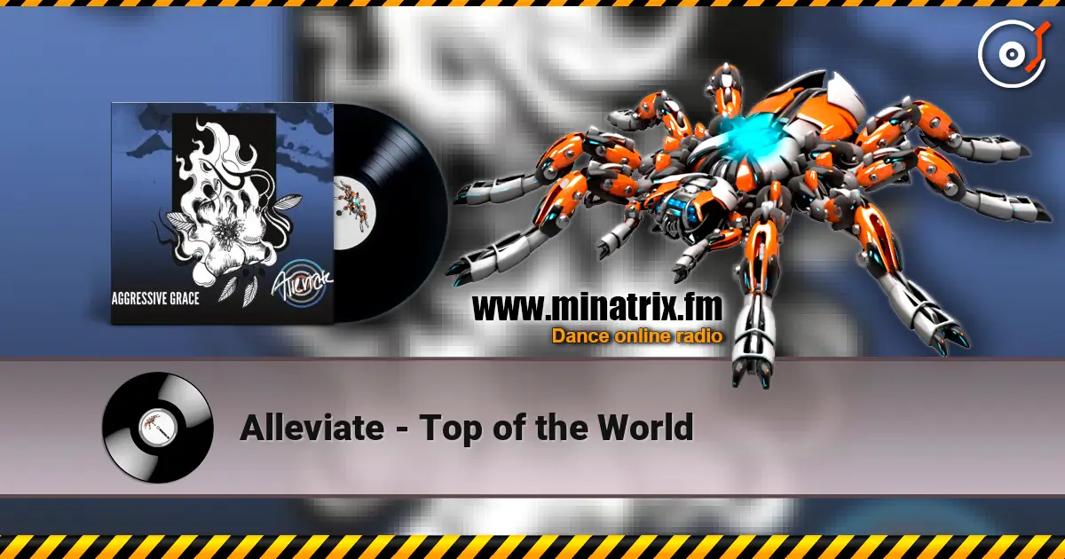Alleviate - Top of the World online in hoher Qualität hören | Minatrix.FM
