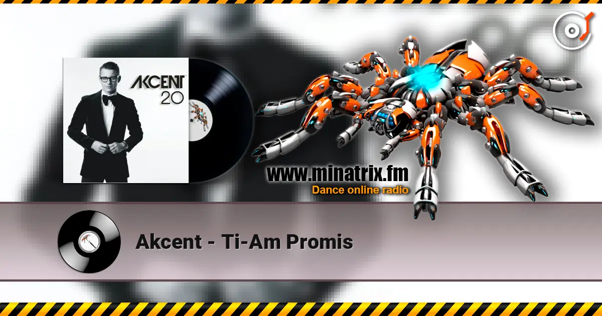 Akcent - Ti-Am Promis online in hoher Qualität hören | Minatrix.FM