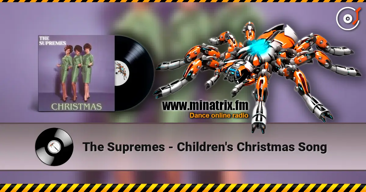 The Supremes - Children's Christmas Song online in hoher Qualität hören | Minatrix.FM