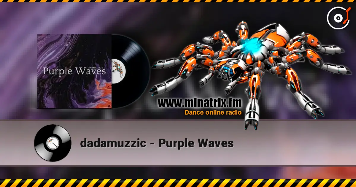 dadamuzzic - Purple Waves online in hoher Qualität hören | Minatrix.FM