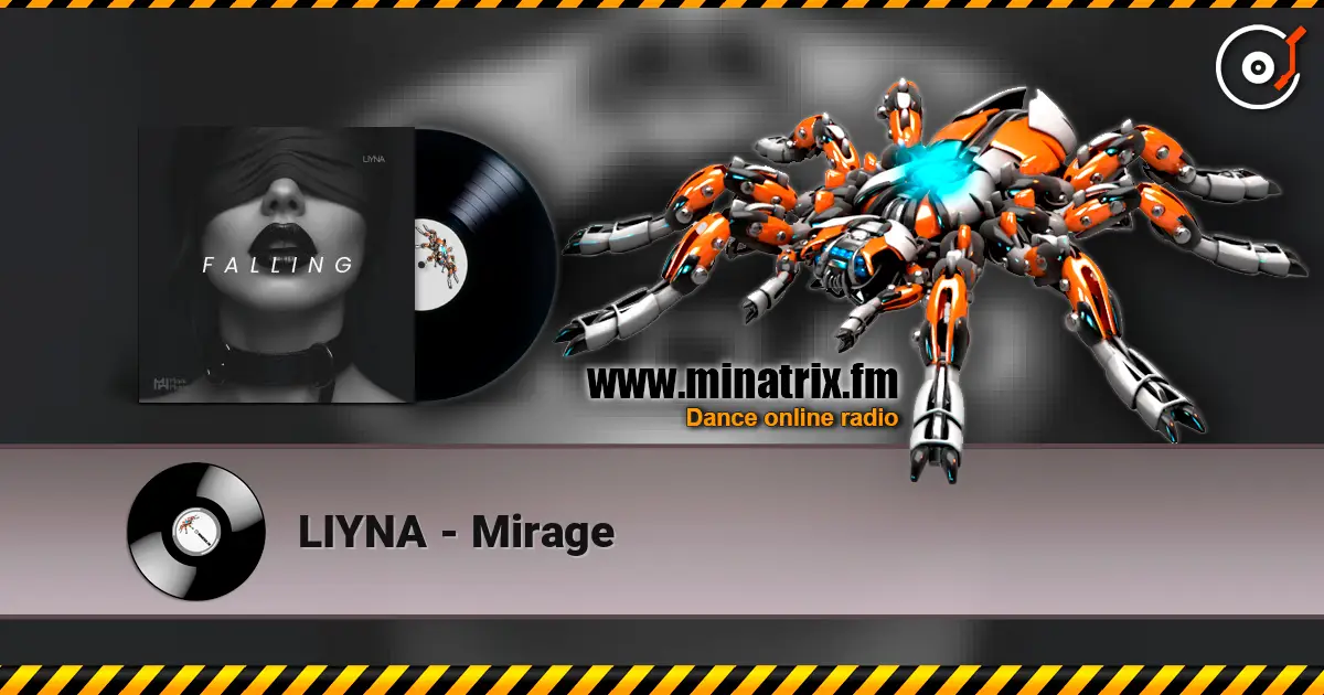 LIYNA - Mirage online in hoher Qualität hören | Minatrix.FM