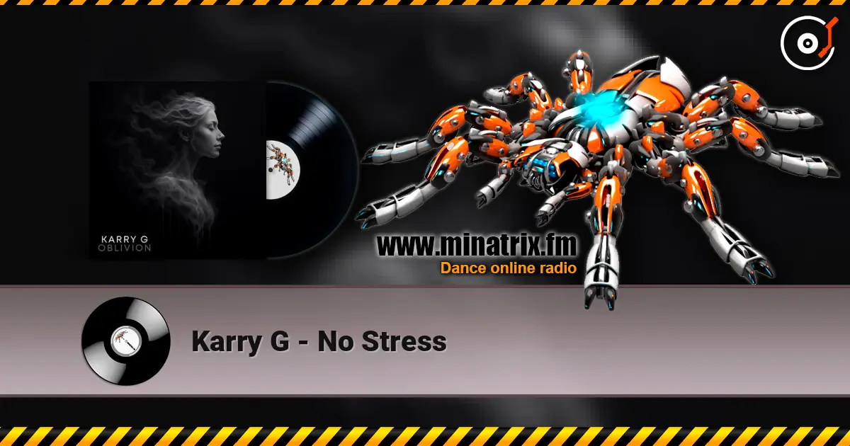 Karry G - No Stress online in hoher Qualität hören | Minatrix.FM