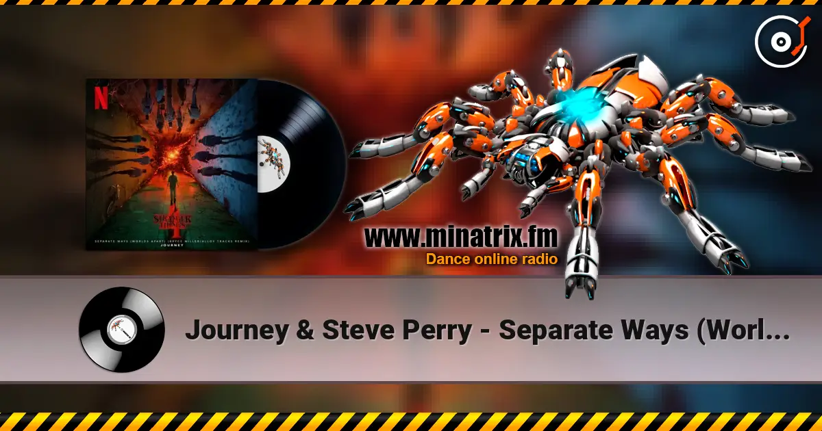 Journey & Steve Perry - Separate Ways (Worlds Apart) [Bryce Miller_Alloy Tracks] online in hoher Qualität hören | Minatrix.FM
