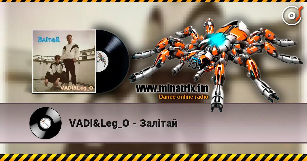 VADI&Leg_O - Залітай online in hoher Qualität hören | Minatrix.FM