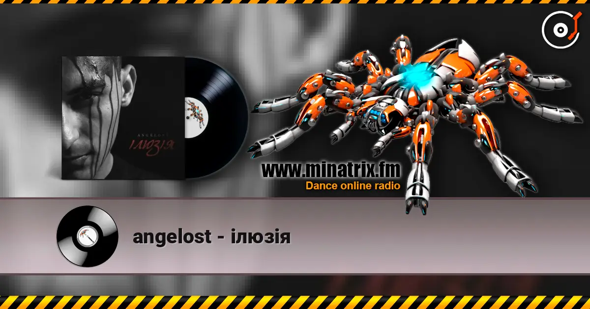 angelost - ілюзія online in hoher Qualität hören | Minatrix.FM