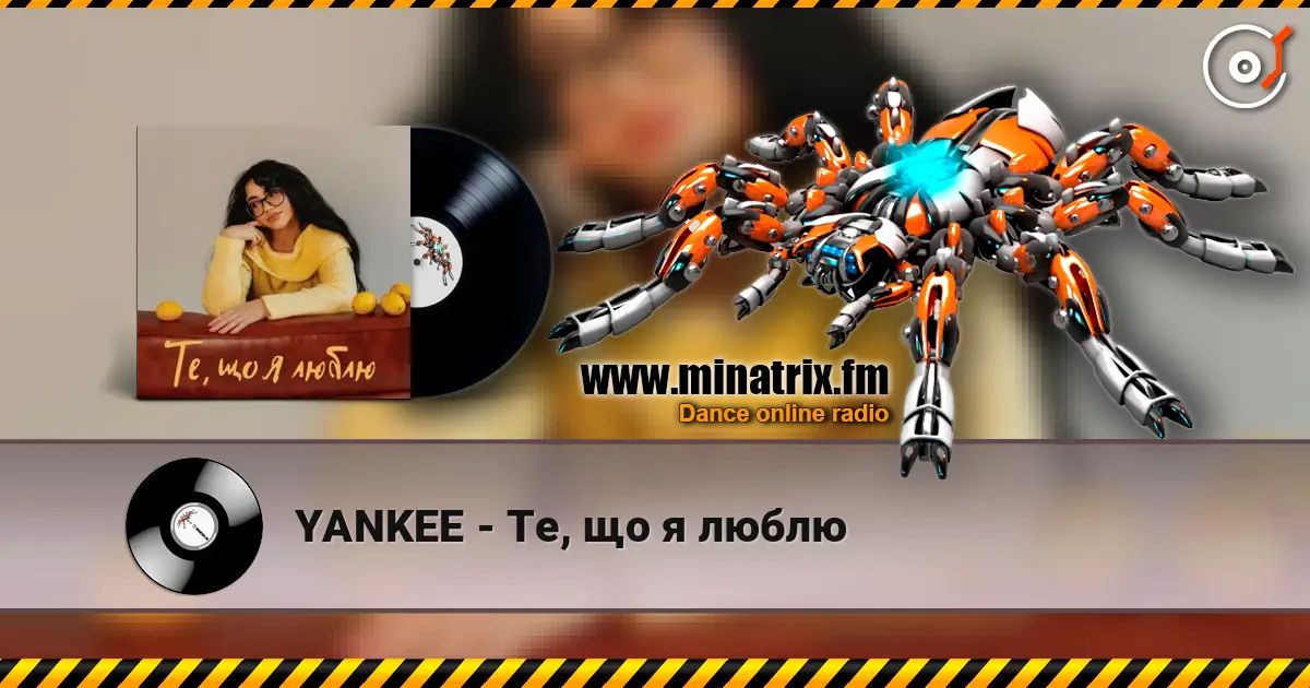 YANKEE - Те, що я люблю online in hoher Qualität hören | Minatrix.FM