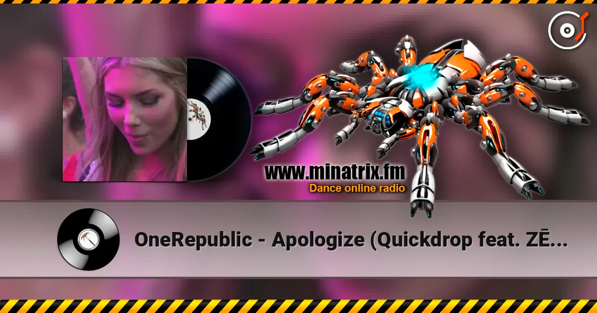 OneRepublic - Apologize (Quickdrop feat. ZĒL Hardstyle Remix) online in hoher Qualität hören | Minatrix.FM